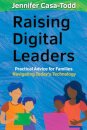 Raising Digital Leaders