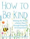 How to Be Kind