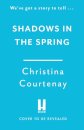 Shadows in the Spring