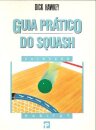 Guia Prático do Squash