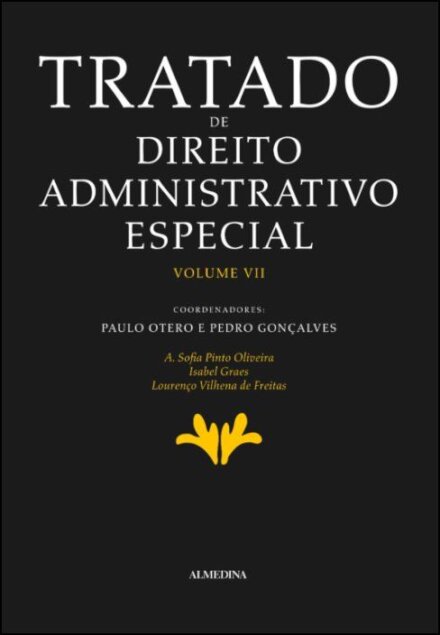Tratado de Direito Administrativo Especial - Vol VII