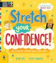 Stretch Your Confidence