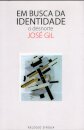 Em Busca Da Identidade - O Desnorte