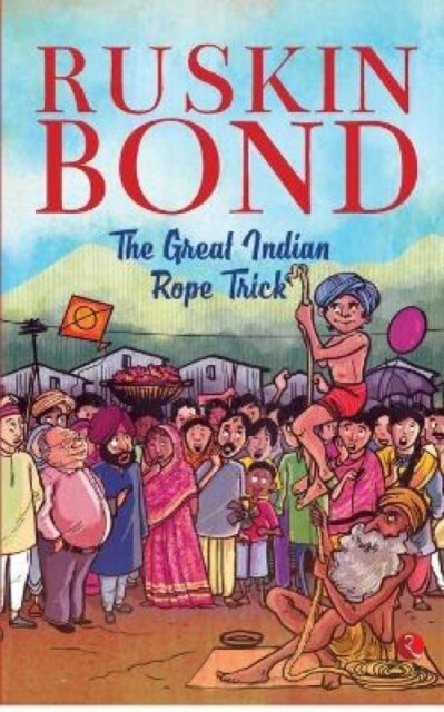 GREAT INDIAN ROPE TRICK