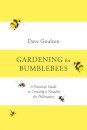 Gardening for Bumblebees