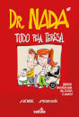 Dr. Nada - Tudo Pela Teresa