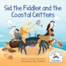 Sid the Fiddler and the Coastal Critters