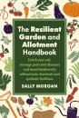 The Resilient Garden and Allotment Handbook