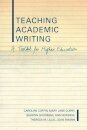 Teaching Academic Writing : A Toolkit for Higher Education