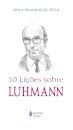 10 Lições Sobre Luhmann
