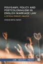 Polygamy, Policy and Postcolonialism in English Marriage Law