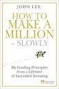 How to Make a Million – Slowly