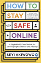 How To Stay Safe Online
