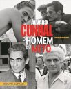 Álvaro Cunhal-O Homem E O Mito