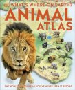 What's Where on Earth? Animal Atlas