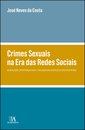 Crimes Sexuais Na Era Das Redes Sociais