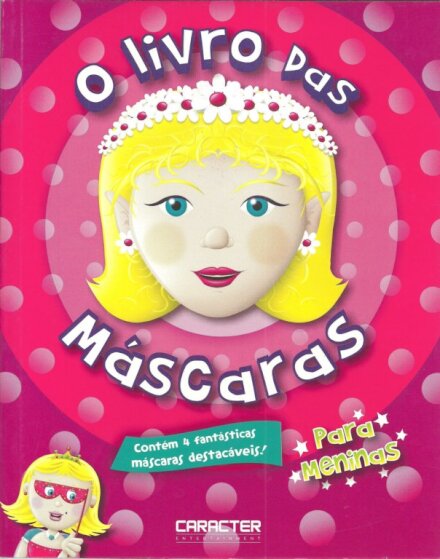 O Livro das Máscaras para Meninas