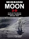 Mission Moon 3-D : Reliving the Great Space Race