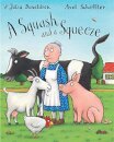 A Squash And A Squeeze Big Book