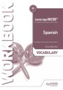 Cambridge IGCSE (TM) Spanish Vocabulary Workbook
