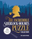 The Incredible Sherlock Holmes Puzzle Collection