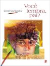 Você Lembra, Pai?