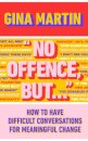 "No Offence, But..."