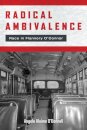 Radical Ambivalence