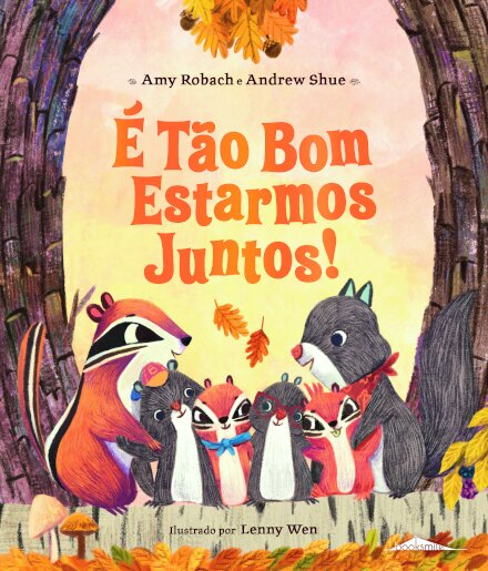 É Tão Bom Estarmos Juntos!