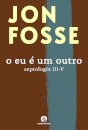 O Eu É um Outro (Septologia III-V)