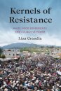 Kernels of Resistance