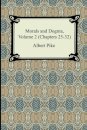 Morals and Dogma, Volume 2 (Chapters 25-32)