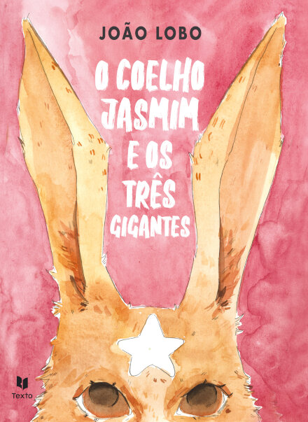 O Coelho Jasmim e os Três Gigantes