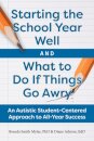 Starting the School Year Well...and What to Do If Things Go Awry