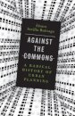 Against the Commons