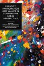 Capacity, Participation and Values in Comparative Legal Perspective