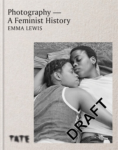Photography – A Feminist History