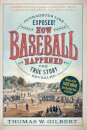 How Baseball Happened