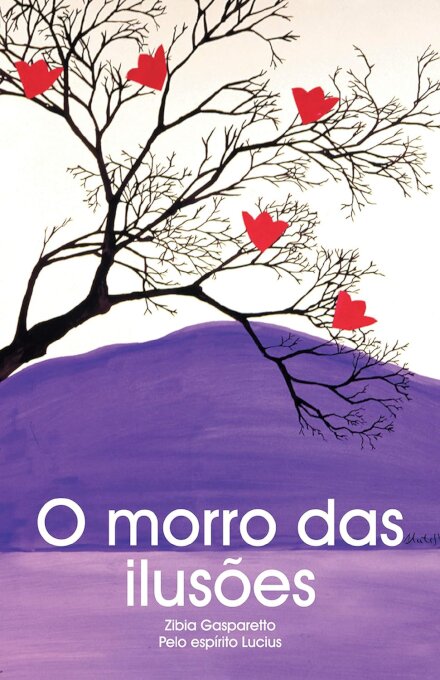 O Morro Das Ilusões