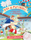 Viva o Futebol – O teu livro de colorir e de atividades