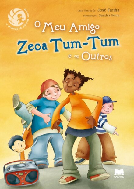 O Meu Amigo Zeca Tum-Tum
