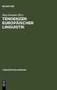 Tendenzen europaischer Linguistik
