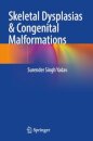 Skeletal Dysplasias & Congenital Malformations