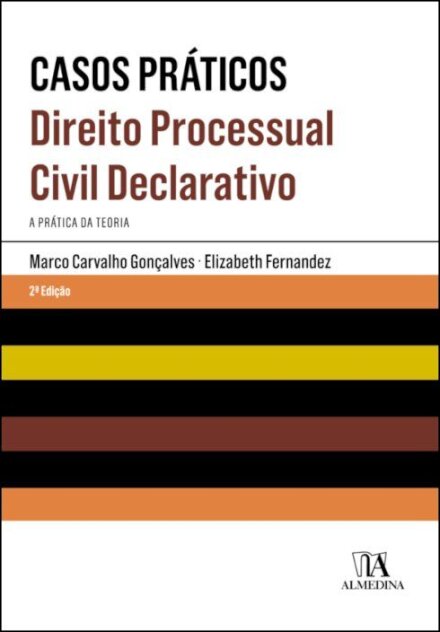 Direito Processual Civil Declarativo - A Prática da Teoria