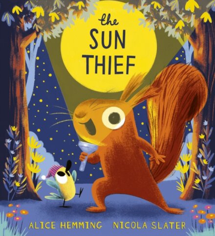 The Leaf Thief: The Sun Thief