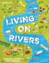 Readerful Independent Library: Oxford Reading Level 10: Living on Rivers