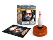 The Big Lebowski Talking Bowling Pin