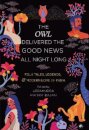 The Owl Delivered The Good News All Night Long