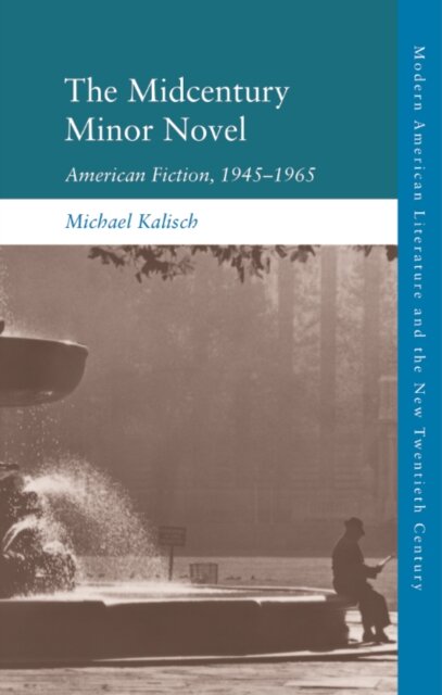 The Midcentury Minor Novel