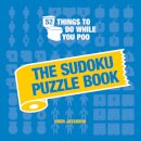 52 Things to Do While You Poo: The Sudoku Puzzle Book